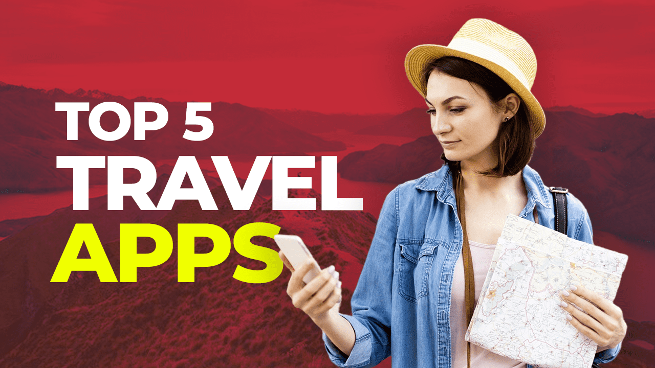 top 5 travel apps